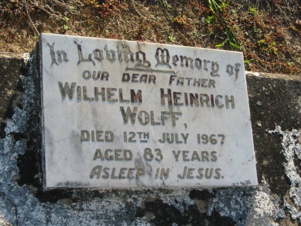 Wilhelm Heinrich WOLFF  | 12 Jul 1967 aged 83  | Toogoolawah Cemetery, Esk shire  | 