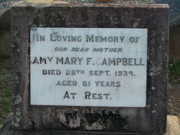Amy Mary F CAMPBELL  | 28 Sept 1939 aged 61  | Toogoolawah Cemetery, Esk shire  | 