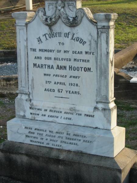 Martha Ann HOOTON  | 2 Apr 1928 aged 67  | Toogoolawah Cemetery, Esk shire  | 