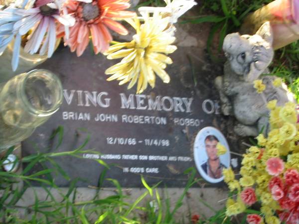 Brian John ROBERTON (Robbo),  | 12/10/66 - 11/4/98,  | husband father son brother;  | Toogoolawah Cemetery, Esk shire  | 