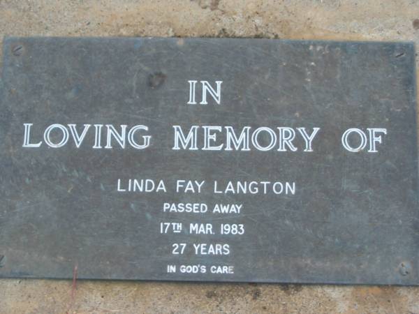 Linda Fay LANGTON  | 17 Mar 1983 aged 27  | Toogoolawah Cemetery, Esk shire  | 
