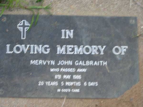 Mervyn John GALBRAITH  | 11 May 1986 aged 20 years 5 months 6 days  | Toogoolawah Cemetery, Esk shire  | 