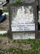 
Percy James EDWARD
5 Aug 1950
aged 65

wife
Annie EDWARD
1 Aug 1972
aged 85

Rae EDWARD-TAYLOR
1927 - 1993

Mervyn Roy EDWARD
1917 - 1952

Brisbane General Cemetery (Toowong)

