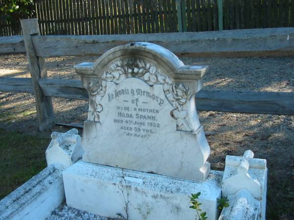 Hilda SPANN  | 4 Jun 1932  | aged 59  |   | Tygum Pioneer Cemetery, Logan City  | 