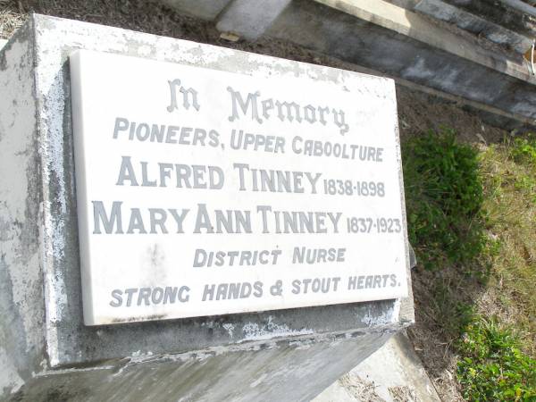Alfred TINNEY,  | 1838 - 1898;  | Mary Ann TINNEY,  | 1837 - 1923, district nurse;  | pioneers Upper Caboolture;  | Upper Caboolture Uniting (Methodist) cemetery, Caboolture Shire  | 