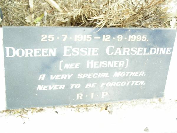 Doreen Essie CARSELDINE, nee HEISNER,  | 25-7-1915 - 12-9-1995,  | mother;  | Upper Caboolture Uniting (Methodist) cemetery, Caboolture Shire  | 