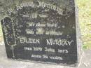 Eileen MURRAY, wife mother, died 28 June 1973 aged 76 years; Upper Coomera cemetery, City of Gold Coast 