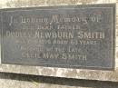 Dudley Newburn SMITH, father, died 17-6-1976 aged 63 years, husband of late Cecil May SMITH; Upper Coomera cemetery, City of Gold Coast 