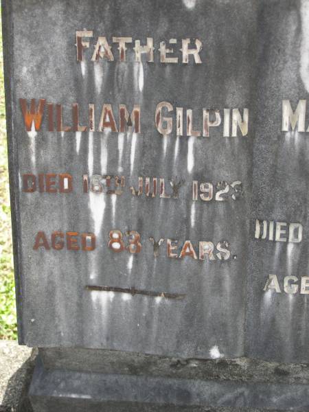William GILPIN,  | father,  | died 16 July 1923 aged 83 years;  | Mary Jane GILPIN,  | mother,  | died 11 April 1915 aged 71 years;  | Upper Coomera cemetery, City of Gold Coast  | 