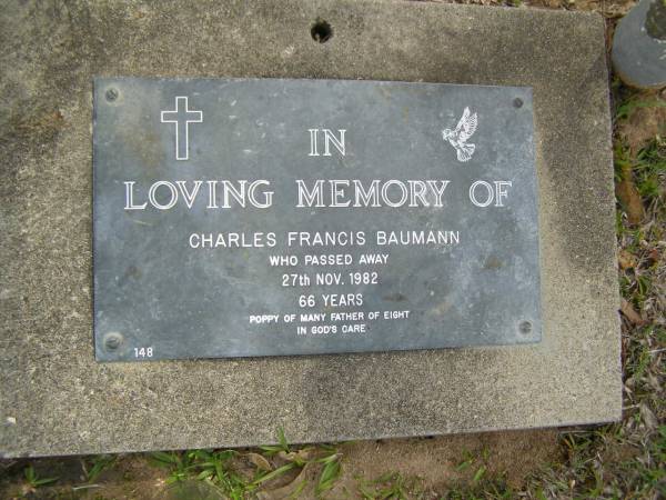Charles Francis BAUMANN,  | died 27 Nov 1982 aged 66 years,  | father of 8,  | poppy;  | Upper Coomera cemetery, City of Gold Coast  | 