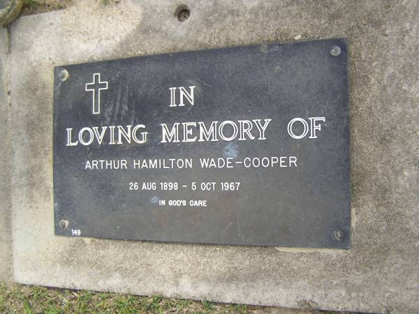Arthur Hamilton WADE-COOPER,  | 26 Aug 1898 - 5 Oct 1967;  | Upper Coomera cemetery, City of Gold Coast  | 