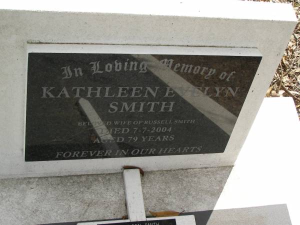 Kathleen Evelyn SMITH,  | wife of Russell SMITH,  | died 7-7-2004 aged 79 years;  | Upper Coomera cemetery, City of Gold Coast  | 