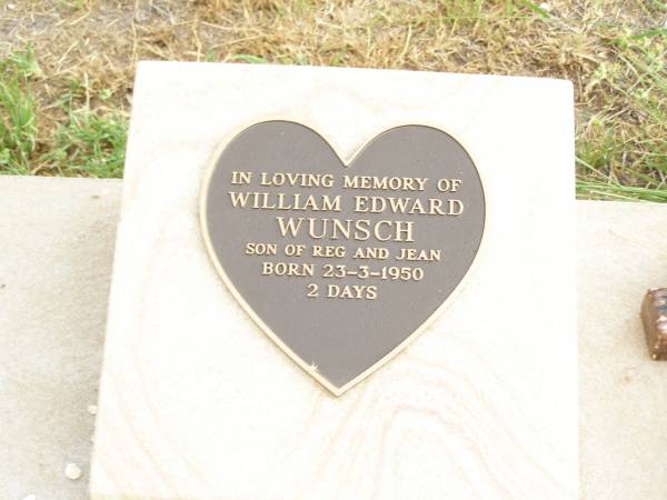 William Edward WUNSCH,  | son of Reg & Jean,  | born 23-3-1950,  | died aged 2 days;  | Warra cemetery, Wambo Shire  | 