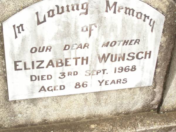 Elizabeth WUNSCH,  | mother,  | died 3 Sept 1968 aged 86 years;  | Warra cemetery, Wambo Shire  | 
