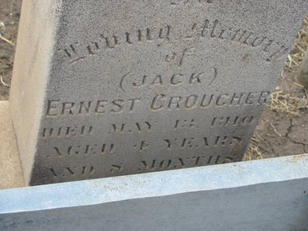 Ernest (Jack) CROUCHER,  | died 13 May 1910 aged 4 years 8 months;  | Warra cemetery, Wambo Shire  | 