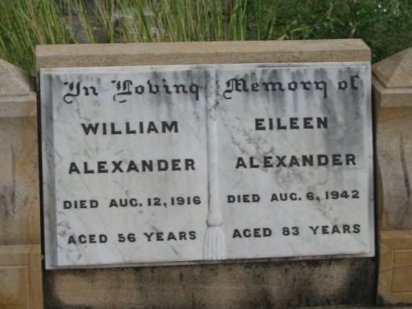 William ALEXANDER,  | died 12 Aug 1916 aged 56 years;  | Eileen ALEXANDER,  | died 6 Aug 1942 aged 83 years;  | Warra cemetery, Wambo Shire  |