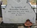 
Richard VARLEY
d: 18 Sep 1915, aged 70
Wivenhoe Pocket General Cemetery

