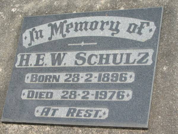 H E W SCHULZ  | b: 28 Feb 1896  | d: 28 Feb 1976  | Wivenhoe Pocket General Cemetery  |   | 