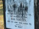 James VOWDEN 17 Jun 1937, aged 88 Ann VOWDEN 17 Jun 1930 aged 72 Wonglepong cemetery, Beaudesert 