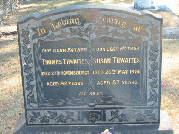 Thomas THWAITES  | 27 Nov 1964, aged 82  | Susan THWAITES  | 20 May 1974, aged 87  | Wonglepong cemetery, Beaudesert  | 
