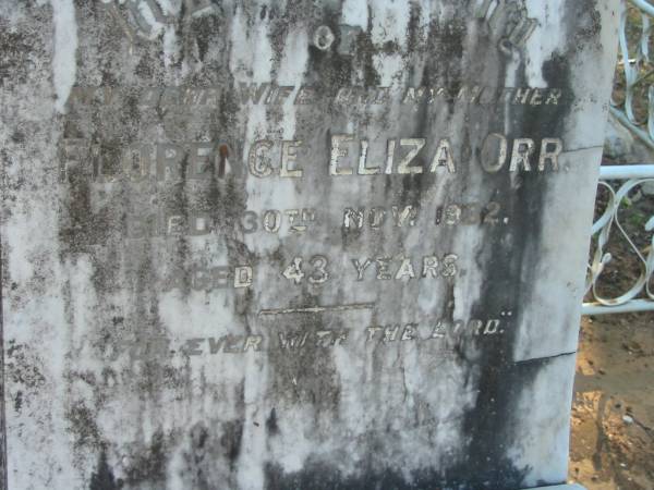 Florence Eliza ORR  | 30 Nov 1932, aged 43  | Wonglepong cemetery, Beaudesert  | 