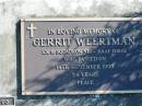 
GERRIT WEERTMAN,
died 14 Sept 1995, 74 years;
Woodford Cemetery, Caboolture
