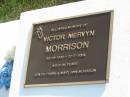 
Victor Mervyn MORRISON,
30-10-1909 - 12-7-2004 aged 94 years,
son of Frank & Mary Ann MORRISON;
Woodford Cemetery, Caboolture
