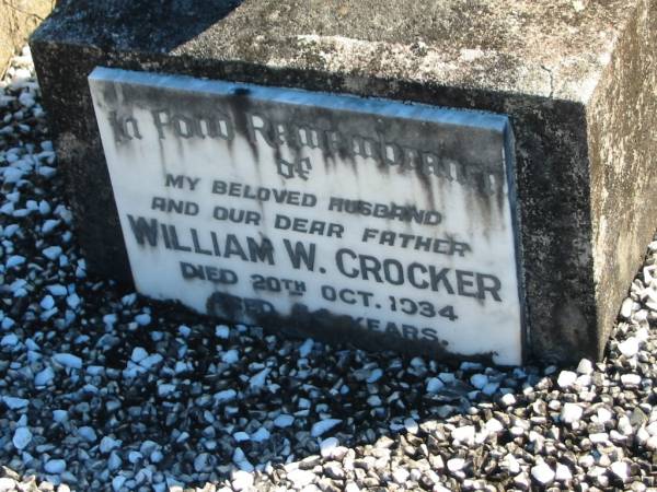 William W. CROCKER, husband father,  | died 20 Oct 1934 aged 54 years;  | Woodford Cemetery, Caboolture  | 