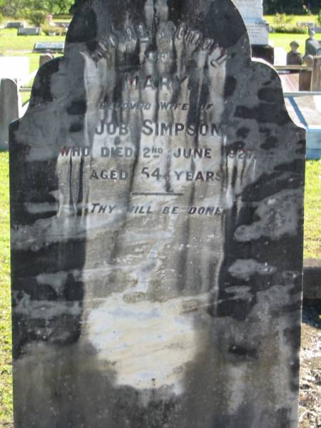 Mary, wife of Job SIMPSON,  | died 2 June 1927 aged 54 years;  | Woodford Cemetery, Caboolture  | 