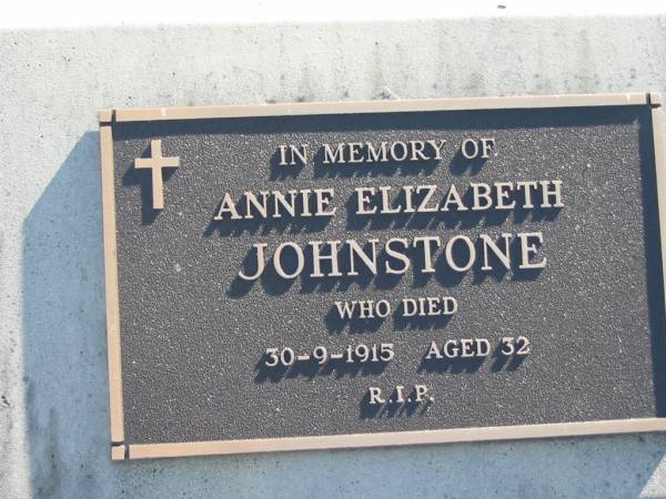 Annie Elizabeth JOHNSTONE,  | died 30-9-1915 aged 32 years;  | Woodford Cemetery, Caboolture  | 