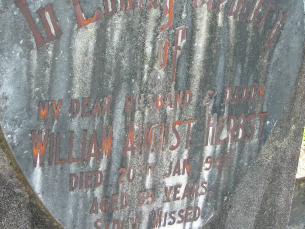 William August HERBST, husband daddy,  | died 20 Jan 1943 aged 55 years;  | Woodford Cemetery, Caboolture  | 
