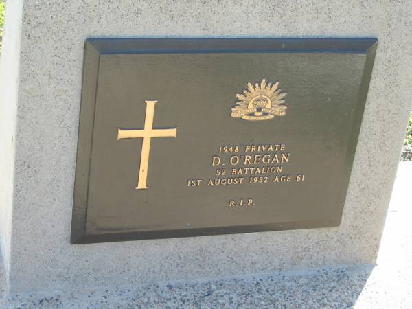 D. O'REGAN,  | 1 Aug 1952 aged 61;  | Woodford Cemetery, Caboolture  | 