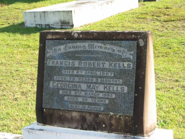 Francis Robert KELLS,  | died 6 April 1967 aged 73 years 9 months;  | Georgina May KELLS,  | died 6 March 1995 aged 98 years;  | Woodford Cemetery, Caboolture  | 