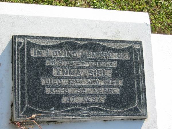 Emma SIRL, mother,  | died 12 Aug 1968 aged 82 years;  | Woodford Cemetery, Caboolture  | 