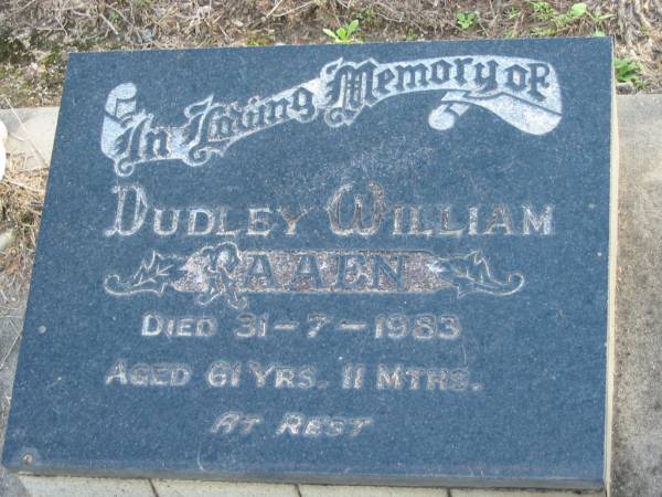 Dudley William RAAEN,  | died 31-7-1983 aged 61 years 11 months;  | Woodford Cemetery, Caboolture  | 