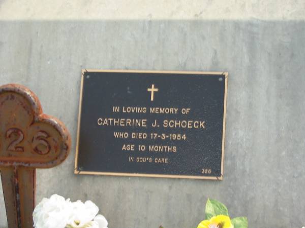 Catherine J. SCHOECK,  | died 17-3-1954 aged 10 months;  | Woodford Cemetery, Caboolture  | 