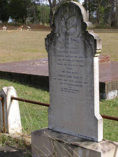 Alfred Adsett  | d: 19 Apr 1907, aged 47 yrs and 7 months  | Sarah Jane Adsett  | d: 21 Jan 1920, aged 57 yrs, 11 months  | Woodhill cemetery (Veresdale), Beaudesert shire  |   | 