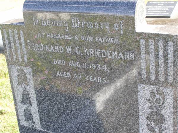Ferdinand W G Kriedemann  | 11 Aug 1934, aged 67  | Woodhill cemetery (Veresdale), Beaudesert shire  |   | 