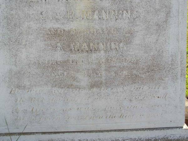 Robert Thomas Manning  | (son of S & H Manning, husband of A Manning)  | d: 14 Dec 1902, aged 33  | Woodhill cemetery (Veresdale), Beaudesert shire  |   | 