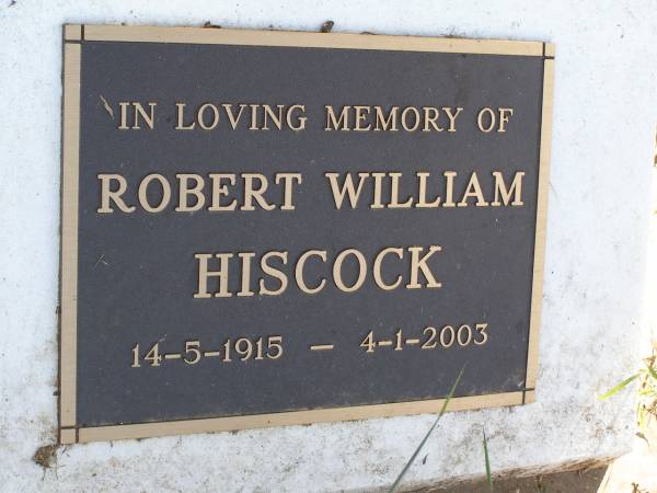 Robert William Hiscock  | b: 14 May 1915, d: 4 Jan 2003  | Woodhill cemetery (Veresdale), Beaudesert shire  |   | 