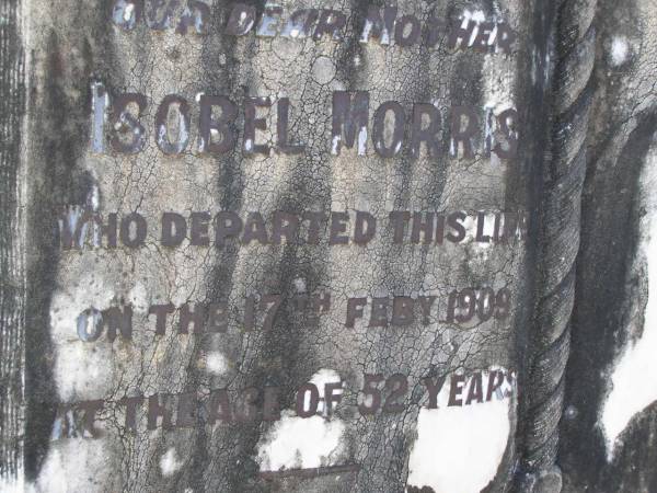 Isobel Morris  | 17 Feb 1909, aged 52  | Woodhill cemetery (Veresdale), Beaudesert shire  |   | 
