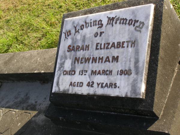 Sarah Elizabeth Newnham  | 13 Mar 1908, aged 42  | Woodhill cemetery (Veresdale), Beaudesert shire  |   | 