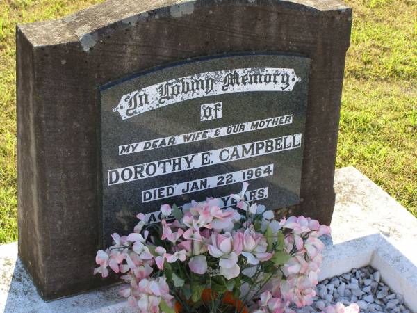 Dorothy E Campbell  | 22 Jan 1964, aged 48  | Woodhill cemetery (Veresdale), Beaudesert shire  |   | 