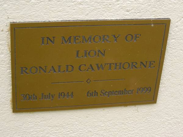 Ronald CAWTHORNE  | b: 30 jul 1944  | d: 6 Sep 1999  |   | Lions Club Memorial Wall - Woombye  | 