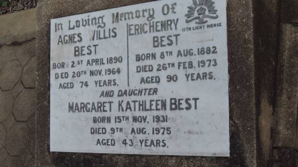 Agnes Willis BEST  | b: 21 Apr 1890  | d: 20 Nov 1964 aged 74  |   | Eric Henry BEST  | b: 8 Aug 1882  | d: 26 Feb 1973 aged 90  |   | daughter  | Margaret Kathleen BEST  | b: 15 Nov 1931  | d: 9 Aug 1975 aged 43  |   | Yandilla All Saints Anglican Church with Cemetery  |   | 