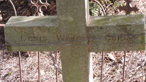 Denis Werner GORE  | b: 16 Jan 1888  | d: 4 Nov 1894  |   | Yandilla All Saints Anglican Church with Cemetery  |   | 
