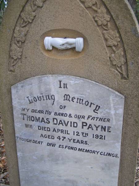 Thomas David PAYNE,  | husband father,  | died 12 April 1921 aged 47 years;  | Yangan Presbyterian Cemetery, Warwick Shire  | 