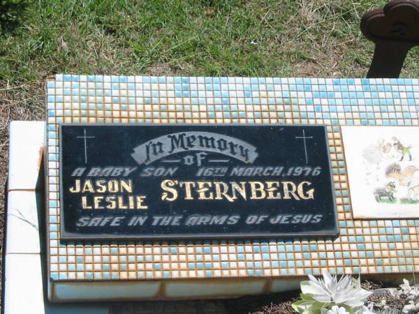 Jason Leslie STERNBERG,  | baby son,  | died 16 March 1976;  | Yarraman cemetery, Toowoomba Regional Council  | 