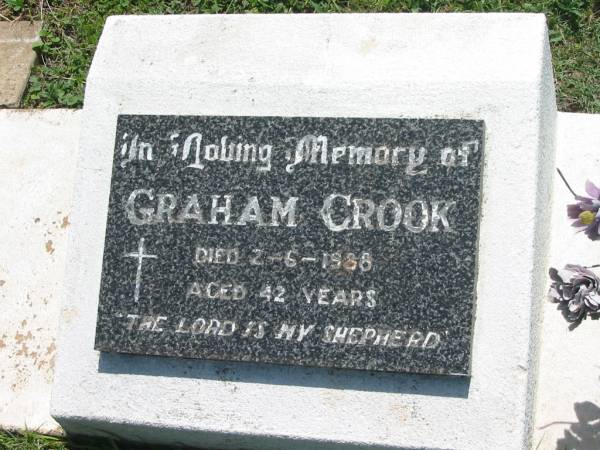 Graham CROOK,  | died 2-6-1988 aged 42 years;  | Yarraman cemetery, Toowoomba Regional Council  | 