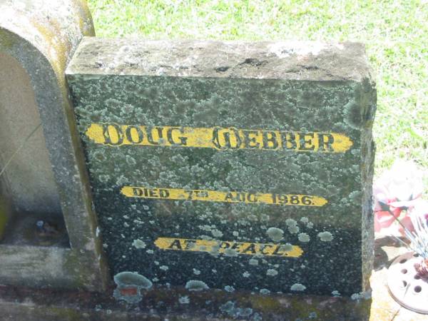 Doug WEBBER,  | died 7 Aug 1986;  | Yarraman cemetery, Toowoomba Regional Council  | 
